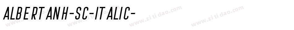 AlbertanH-SC-Italic字体转换