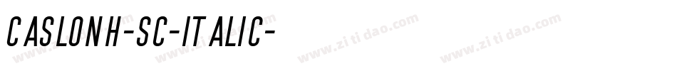 CaslonH-SC-Italic字体转换