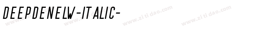 DeepdeneLW-Italic字体转换