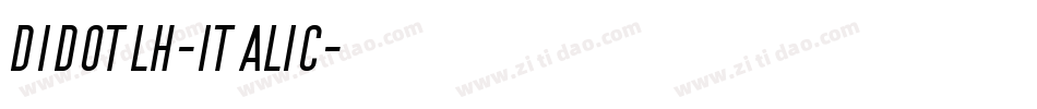DidotLH-Italic字体转换