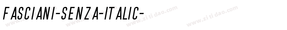 Fasciani-Senza-Italic字体转换