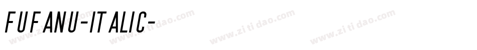 Fufanu-Italic字体转换