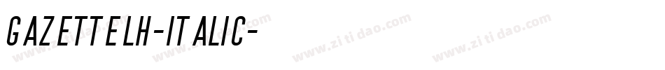 GazetteLH-Italic字体转换
