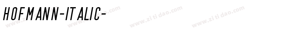 Hofmann-Italic字体转换