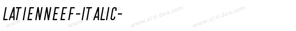 LatienneEF-Italic字体转换