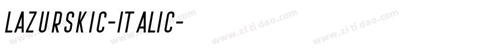 LazurskiC-Italic字体转换