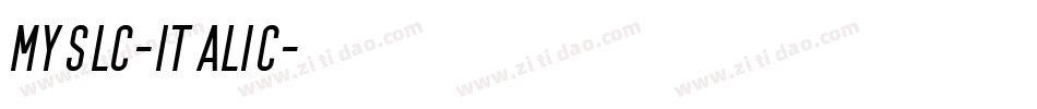 MyslC-Italic字体转换
