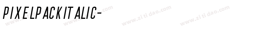 PixelpackItalic字体转换