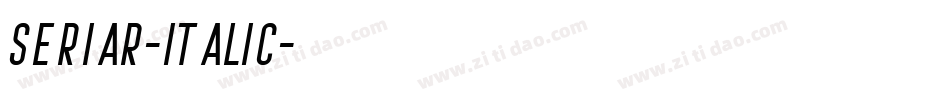 Seriar-Italic字体转换