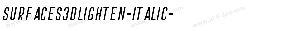 Surfaces3DLighten-Italic字体转换