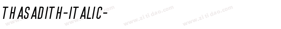 Thasadith-Italic字体转换