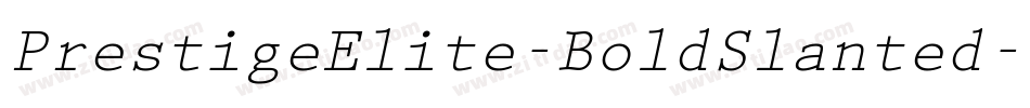 PrestigeElite-BoldSlanted字体转换