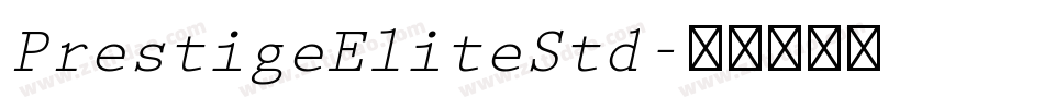 PrestigeEliteStd字体转换