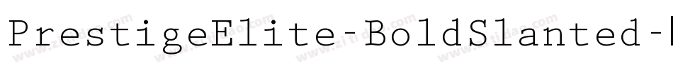 PrestigeElite-BoldSlanted字体转换