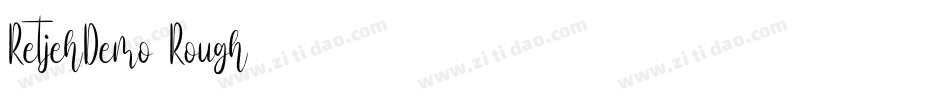 RetjehDemo-Rough字体转换