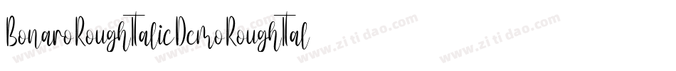 BonaroRoughItalicDemoRoughItalic-owvn4字体转换