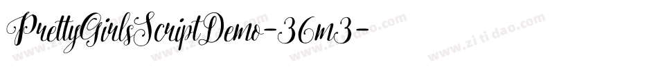 PrettyGirlsScriptDemo-36m3字体转换 PrettyGirlsScriptDemo-36m3字体转换