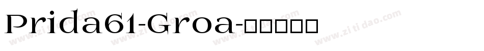 Prida61-Groa字体转换