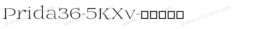 Prida36-5KXv字体转换