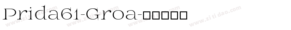 Prida61-Groa字体转换