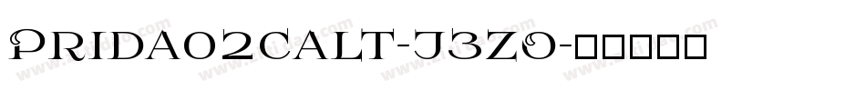 Prida02calt-j3zO字体转换