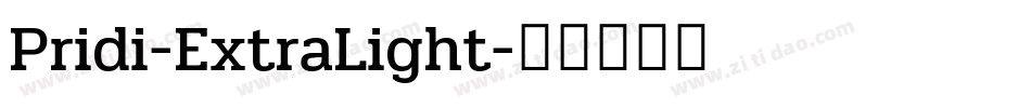 Pridi-ExtraLight字体转换