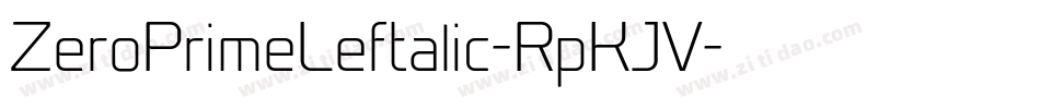 ZeroPrimeLeftalic-RpKJV字体转换