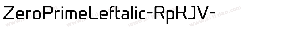 ZeroPrimeLeftalic-RpKJV字体转换