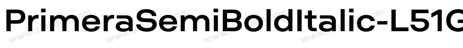 PrimeraSemiBoldItalic-L51G字体转换 PrimeraSemiBoldItalic-L51G字体转换