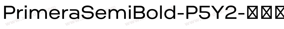 PrimeraSemiBold-P5Y2字体转换