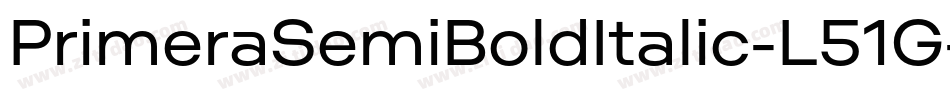PrimeraSemiBoldItalic-L51G字体转换 PrimeraSemiBoldItalic-L51G字体转换