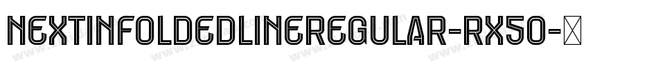 NextInFoldedLineRegular-Rx5o字体转换
