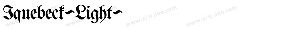 Iquebeck-Light字体转换