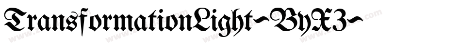 TransformationLight-ByX3字体转换