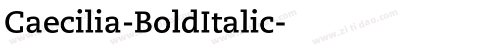 Caecilia-BoldItalic字体转换