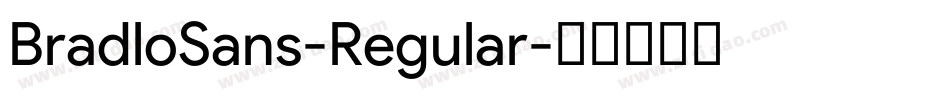 BradloSans-Regular字体转换