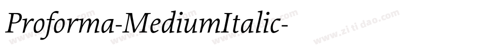 Proforma-MediumItalic字体转换