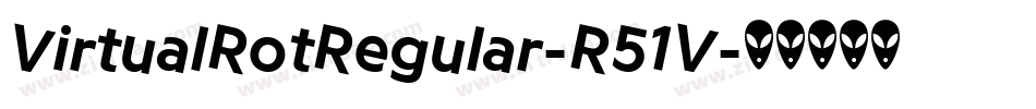VirtualRotRegular-R51V字体转换