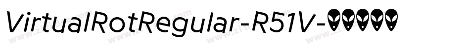 VirtualRotRegular-R51V字体转换