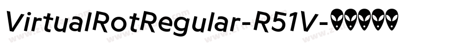 VirtualRotRegular-R51V字体转换