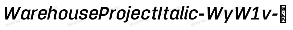 WarehouseProjectItalic-WyW1v字体转换