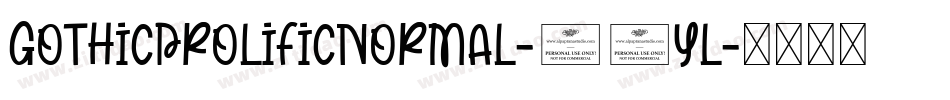 GothicProlificNormal-24Yl字体转换