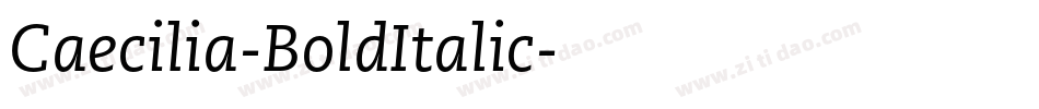 Caecilia-BoldItalic字体转换