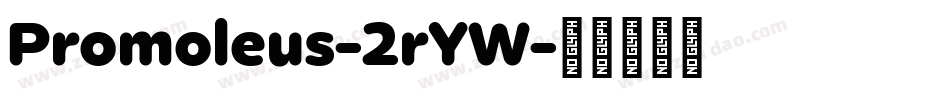 Promoleus-2rYW字体转换
