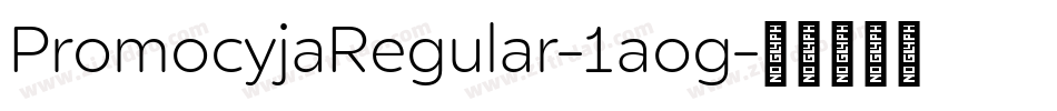 PromocyjaRegular-1aog字体转换