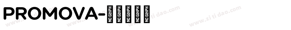 PROMOVA字体转换