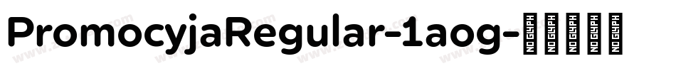 PromocyjaRegular-1aog字体转换