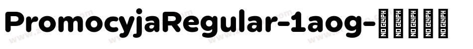 PromocyjaRegular-1aog字体转换
