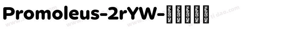 Promoleus-2rYW字体转换
