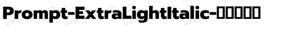 Prompt-ExtraLightItalic字体转换
